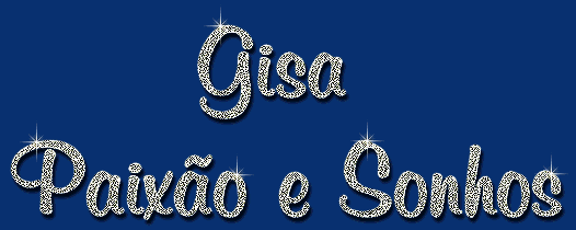 *Gisa, Paix�o e Sonhos homepage*